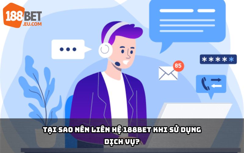 Đội ngũ CSKH 188Bet sẵn sàng hỗ trợ mọi vấn đề kỹ thuật và giao dịch