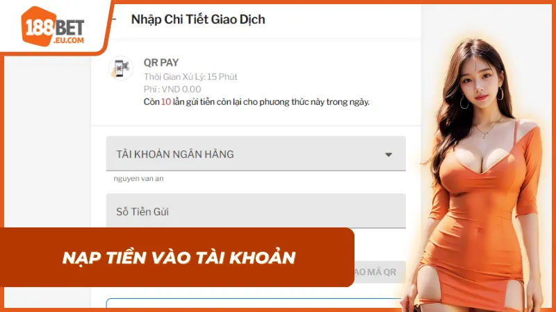 Quy trình nạp tiền 188BET an toàn và ổn định